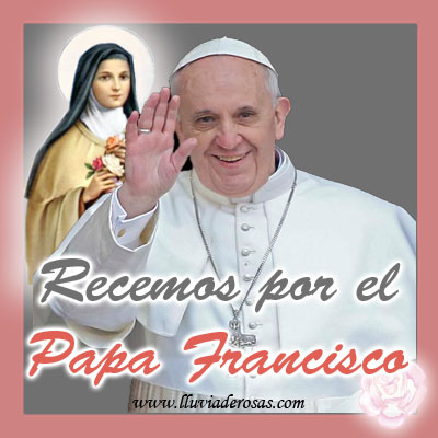  Recemos por el Papa Francisco